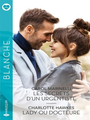 cover image of Les secrets d'un urgentiste --Lady ou docteure